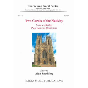 Spedding: Two Carols of the Nativity SATB published by Eboracum