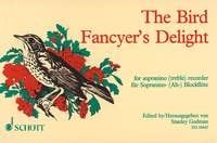 The Bird Fancyer's Delight for Treble Recorder published by Schott