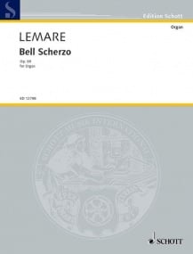 Lemare: Bell Scherzo Opus 89 for Organ published by Schott