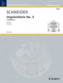 Schneider: Organ Symphony No. 3 published by Schott
