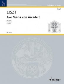 Liszt: Ave Maria von Arcadelt for Organ published by Schott