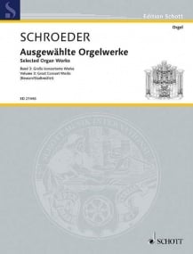 Schroeder: Selected Organ Works Volume 3 published by Schott