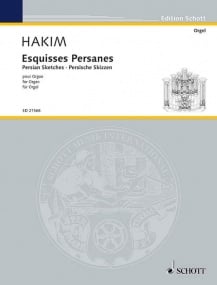Hakim: Esquisses Persanes for Organ published by Schott