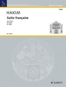 Hakim: Suite Francaise for Organ published by Schott
