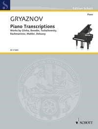 Gryaznov: Piano Transcriptions published by Schott