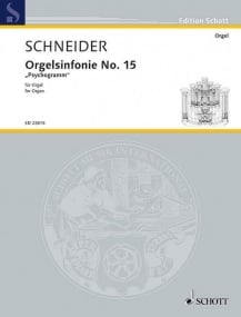 Schneider: Organ Symphony No. 15 published by Schott