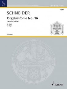 Schneider: Organ Symphony No. 16 published by Schott