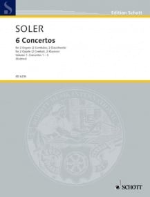 Soler: Six Concertos for Two Organs Volume 1 published by Schott
