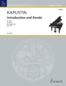 Kapustin: Introduction & Rondo for Piano published by Schott