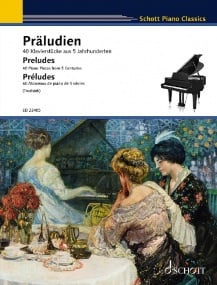 Preludes: 40 Piano Pieces from 5 Centuries published by Schott