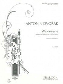 Dvorak: Silent Woods (Waldesruhe) for Cello published by Simrock