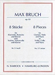 Bruch: No.5 in F minor From 8 Pieces Opus 83 published by Simrock