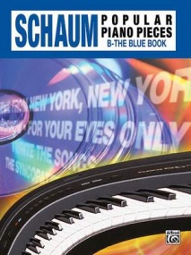 Schaum Popular Piano Pieces B: The Blue Book published by Belwin