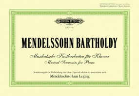Mendelssohn: Musical Souvenirs for Piano published by Peters