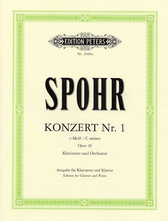 Spohr: Concerto No 1 in C minor Opus 26 for Clarinet published by Peters