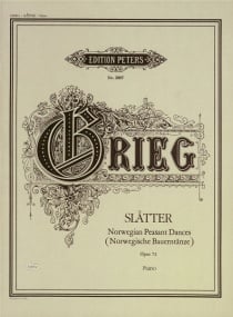 Grieg: Sltter (Norwegian Peasant Dances) Opus 72 for Piano published by Peters