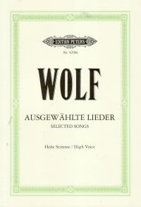Wolf: 51 Selected Songs for High Voice published by Peters
