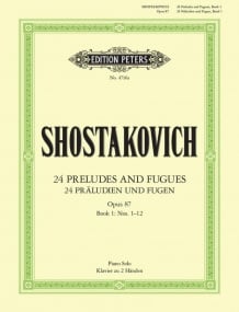 Shostakovich: 24 Preludes and Fugues Op 87 Volume 1 for Piano published by Peters