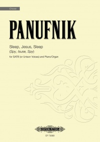 Panufnik: Sleep, Jesus, Sleep (Spy, Isuse, Spy) SATB published by Peters