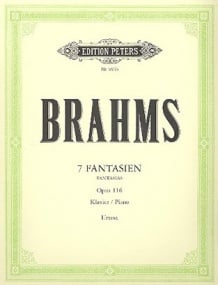 Brahms: 7 Fantasias Opus 116 for Piano published by Peters