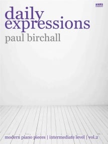 Birchall: Daily Expressions Volume 2 for Piano published by EVC