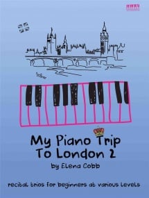 Cobb: My Piano Trip to London 2 for Six Hands published by EVC Music