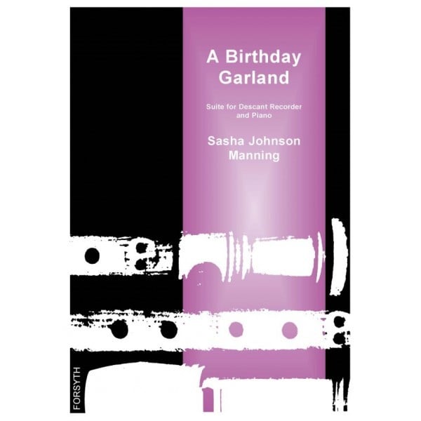Johnson-Manning: Birthday Garland for Descant Recorder published by Forsyth