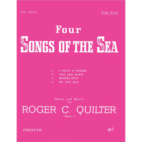 Quilter: Four Songs Of The Sea for High Voice published by Forsyth