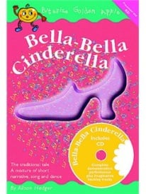 Hedger: Bitesize Golden Apple: Bella-Bella Cinderella (Book & CD)