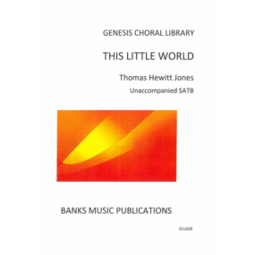 Hewitt Jones: This Little World SATB published by Banks