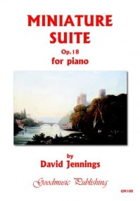 Jennings: Miniature Suite Opus 18 for Piano published by Goodmusic