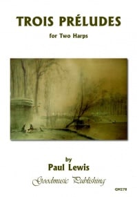 Lewis: Trois Preludes for two Harps published by Goodmusic