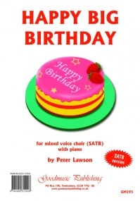 Lawson: Happy Big Birthday SATB published by Goodmusic
