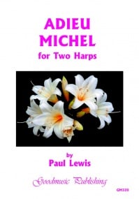 Lewis: Adieu Michel for Harp Duet published by Goodmusic