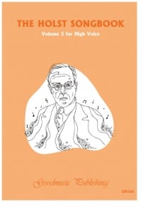 The Holst Songbook Volume 3 for High Voice published by Goodmusic