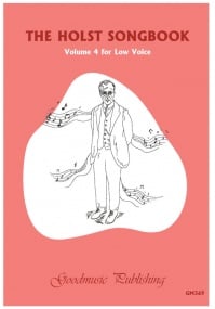 The Holst Songbook Volume 4 for Low Voice published by Goodmusic