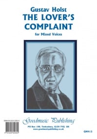 Holst: The Lover's Complaint SATB published by Goodmusic