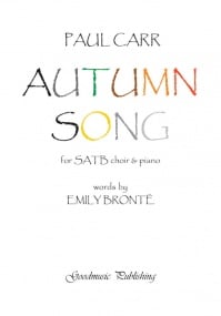 Carr: Autumn Song SATB published by Goodmusic