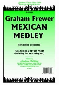 Frewer: Mexican Medley Orchestral Set published by Goodmusic
