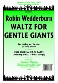 Wedderburn: Waltz for Gentle Giants Orchestral Set published by Goodmusic