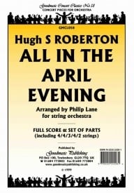 Roberton: All in the April Evening (Lane) Orchestral Set published by Goodmusic