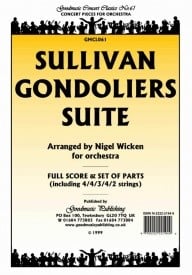 Sullivan: Gondoliers Suite (Wicken) Orchestral Set published by Goodmusic