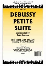 Debussy: Petite Suite (arr.Lawson) Orchestral Set published by Goodmusic