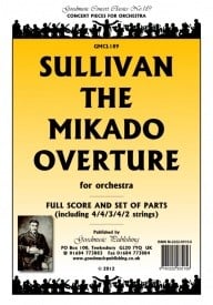 Sullivan: Mikado Overture Orchestral Set published by Goodmusic