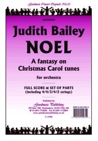Bailey: Noel (Fantasy On Carols) Orchestral Set published by Goodmusic
