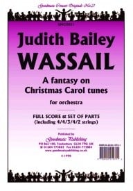 Bailey: Wassail (Fantasy On Carols) Orchestral Set published by Goodmusic