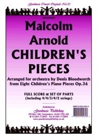 Arnold: Children's Pieces Orchestral Set published by Goodmusic