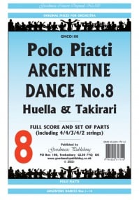 Piatti: Argentine Dance No 8 (Huella & Takirari) Orchestral Set published by Goodmusic