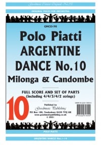 Piatti: Argentine Dance No 10 (Milonga & Candombe) Orchestral Set published by Goodmusic