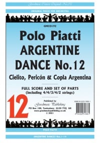 Piatti: Argentine Dance No 12 (Cielito, Pericon & Copla Argentina) Orchestral Set published by Goodmusic